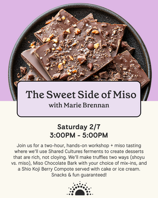 The Sweet Side of Miso Class (2/7/26)